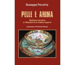 Pelle e anima	 di Giuseppe Perrotta,  2020,  Youcanprint