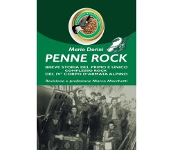 Penne Rock. Breve storia del primo e unico complesso rock del 4° corpo d’armata 