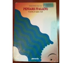 Pensare Italiano - Giovanni Bottiroli , Dario Corno - Paravia -1990  - M