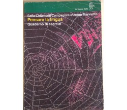 Pensare la lingua, quaderno di esercizi di AA.VV., 1997, La Nuova Italia