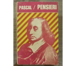 Pensieri - B. Pascal - Paoline - 1969 - AR