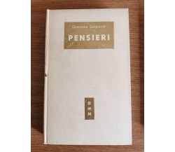 Pensieri - G. Leopardi - Mondadori - 1951 - AR