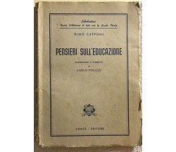 Pensieri sull’educazione di Gino Capponi,  1950,  Conte - Editore