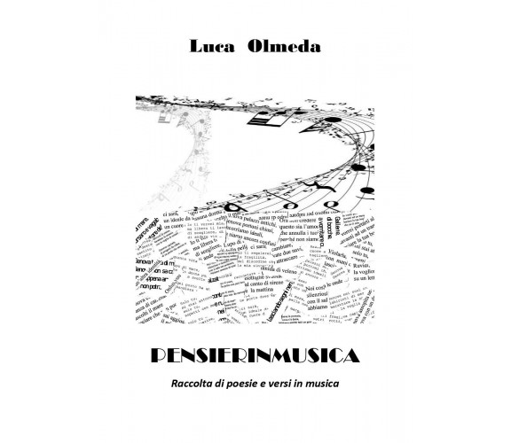 Pensierinmusica di Luca Olmeda,  2019,  Youcanprint