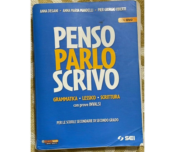 Penso Parlo Scrivo - Aa.Vv. - Sei - 2016 - M