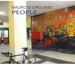 People -  di Mauro Di Girolamo,  2017,  Youcanprint  - ER