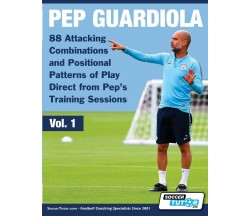 Pep Guardiola vol. 1 - Soccertutor Com - 2019