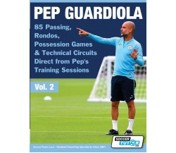 Pep Guardiola vol. 2  - SOCCERTUTOR.COM - 2019