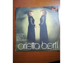 Per scommessa - Orietta Berti - 1972 - 45 giri - M