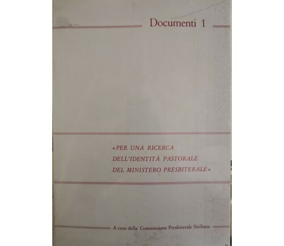 Per una ricerca dell’identità pastorale del ministero presbiteriale - ER