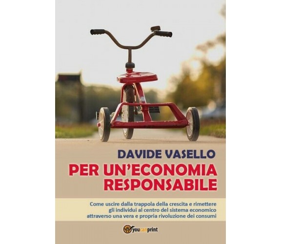 Per un’economia responsabile - Come uscire dalla trappola della crescita  - ER