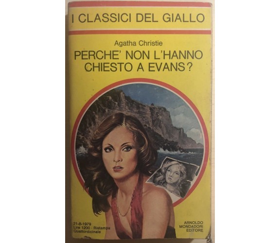 Perché non l’hanno chiesto a Evans? di Agatha Christie,  1979,  Arnoldo Mondador