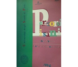 Percorsi Pisani	 di Aa. Vv. - 1998 - Pacini Editore - lo