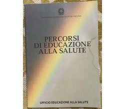 Percorsi di Educazione alla Salute - Aa.Vv. - Le Ciminiere - 2000 - M