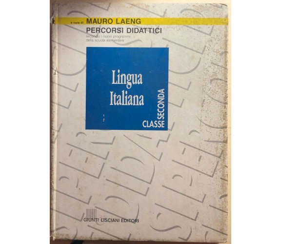 Percorsi didattici, la lingua italiana 2 di Mauro Laeng, 1992, Giunti Lisciani E