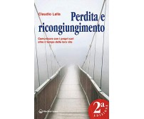 Perdita e ricongiungimento - Claudio Lalla - Edizioni Mediterranee, 2021