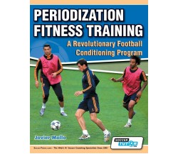 Periodization Fitness Training - Javier Mallo - SOCCERTUTOR COM LTD, 2014