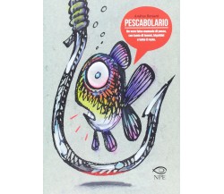 Pescabolario - Andrea Bersani - Edizioni NPE, 2017