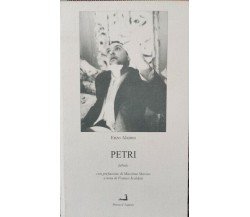 Petri  di Enzo Alaimo,  1999,  Prova D’autore - ER