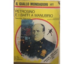 Petrosino e i baffi a manubrio di Secondo Signoroni, 1977, Mondadori