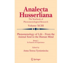 Phenomenology of Life - From the Animal Soul to the Human Mind - Springer, 2010