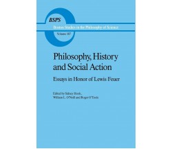 Philosophy, History and Social Action - Sidney Hook - Springer, 2013 