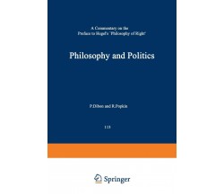 Philosophy and Politics - Adriaan T Peperzak - Springer, 1986