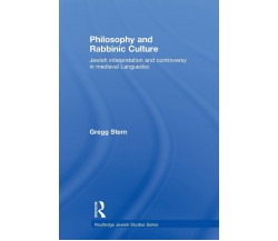 Philosophy and Rabbinic Culture - Gregg - Routledge, 2010