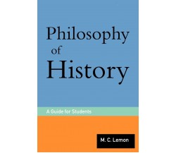 Philosophy of History - M.C. - Routledge, 2003