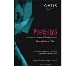 Phoenix’s light	-   Scandicci,  2014,  Youcanprint