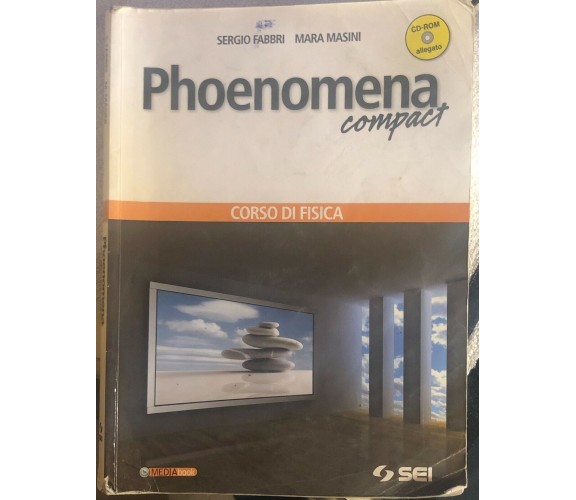 Phoenomena. Compact. Corso di fisica. Con espansione online. Per le Scuole super