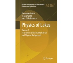 Physics of Lakes: Volume 1 - Irina P. Chubarenko, Kolumban Hutter -Springer,2013