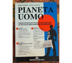 Pianeta uomo di Mario Santoro, Donata Larocca, 1991, Editrice Il Girasole