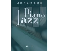 Piano jazz di Angelo Mastronardi,  2019,  Youcanprint