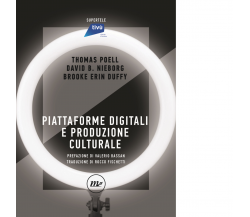Piattaforme digitali e produzione culturale di Thomas Poell - Minimum fax, 2023