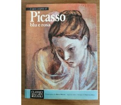 Picasso blu e rosa - P. Lecaldano - Rizzoli - 1979 - AR