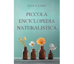  Piccola enciclopedia naturalistica di Paolo Sarpi, 2023, Youcanprint