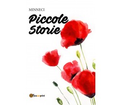 Piccole Storie di Minneci,  2018,  Youcanprint