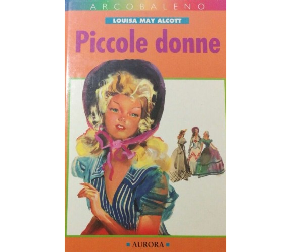 Piccole donne - Alcott - 1994 - Aurora - lo