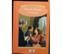 Piccole donne crescono	- Louisa May Alcott, 2007, New Original Book - S