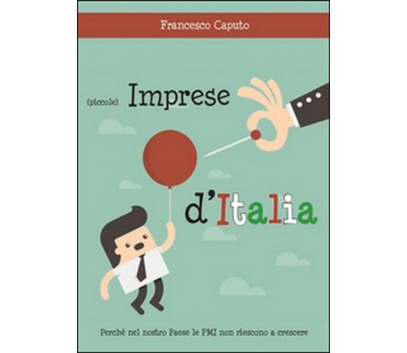 (Piccole) imprese d’Italia. Perché nel nostro Paese le PMI non riescono a cresce