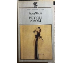Piccoli amori di Franz Werfel,  1993,  Guanda