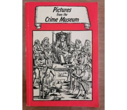 Pictures from the Crime Museum-AA. VV.- Mittelalterliches Kriminalmuseum-1985-AR