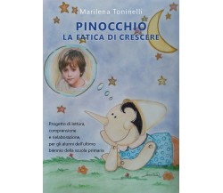 Pinocchio la fatica di crescere di Marilena Toninelli, 2020, Youcanprint