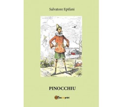 Pinocchiu di Salvatore Epifani,  2022,  Youcanprint