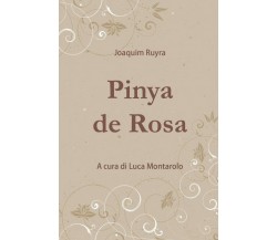 Pinya de Rosa	 di Joaquim Ruyra,  2019,  Youcanprint