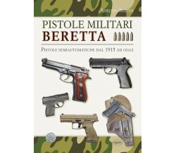 Pistole militari Beretta - Simoni Adriano - idea libri, 2019
