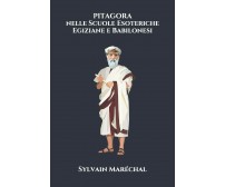 Pitagora Nelle Scuole Esoteriche Egiziane e Babilonesi di Sylvain Maréchal,  201
