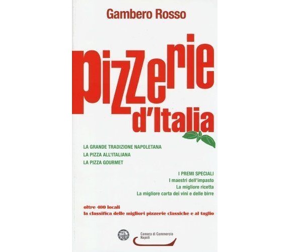 Pizzerie d’Italia del Gambero Rosso - Aa.vv.,  2013,  Gambero Rosso