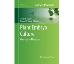 Plant Embryo Culture - Trevor A. Thorpe - Humana, 2016